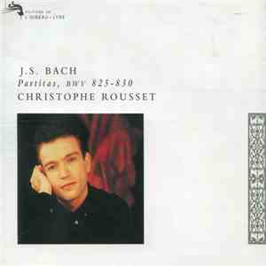 J.S. Bach, Christophe Rousset - Partitas, BWV 825-830