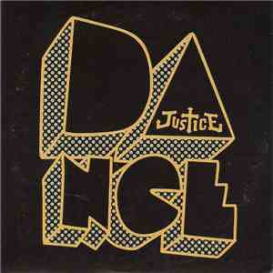 Justice  - D.A.N.C.E.