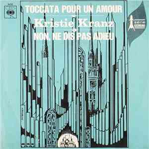 Kristie Kranz - Toccata Pour Un Amour