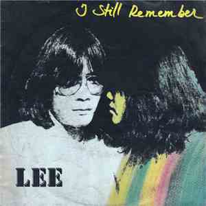 Lee  - I Still Remember