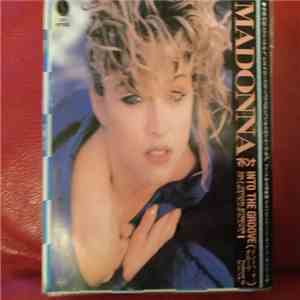 Madonna = マドンナ - Into The Groove = イントゥ・ザ・グルーヴ