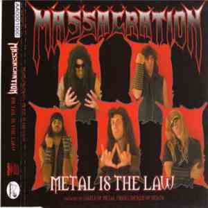 Massacration  - Metal Is The Law