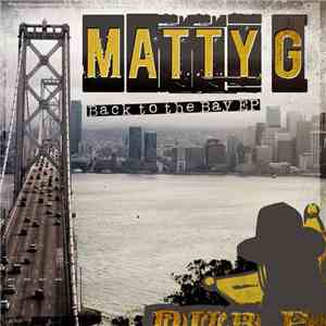 Matty G - Back To The Bay