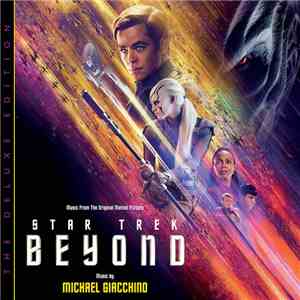 Michael Giacchino - Star Trek Beyond (Music From The Original Motion Pictur ...