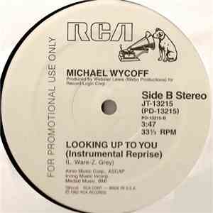 Michael Wycoff - Looking Up To You