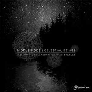 Middle Mode - Celestial Beings