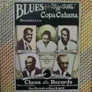Muddy Waters, Buddy Guy, Howlin' Wolf, Willie Dixon, Sonny Boy Williamson   ...