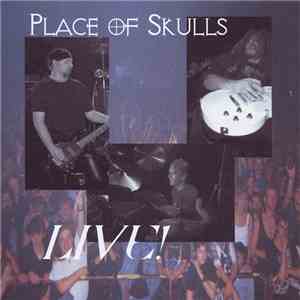 Place Of Skulls - Live!