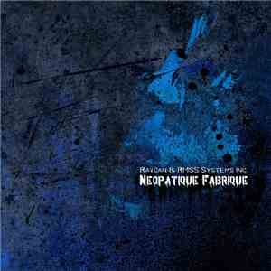 Ravcan & RMSS Systems Inc. - Neopatique Fabrique