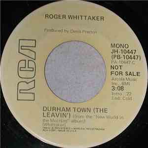 Roger Whittaker - Durham Town (The Leavin')