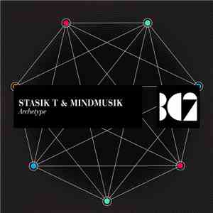 Stasik T & Mindmusik - Archetype