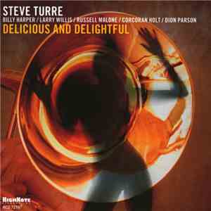 Steve Turre - Delicious And Delightful