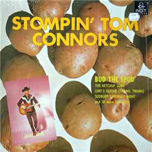 Stompin' Tom Connors - Bud The Spud