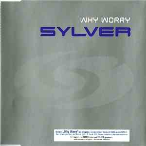 Sylver - Why Worry