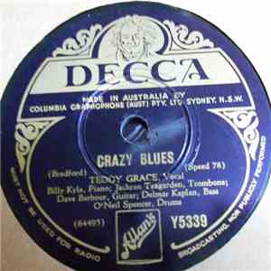 Teddy Grace - Crazy Blues / Love Me Or Leave Me