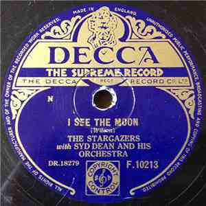 The Stargazers With Syd Dean And His Orchestra - I See The Moon / Eh Cumpar ...