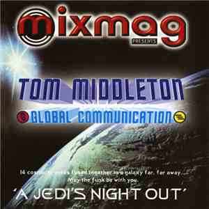 Tom Middleton - A Jedi's Night Out
