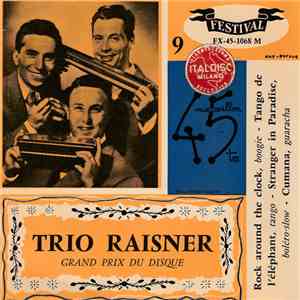 Trio Raisner - 9 - Rock Around The Clock
