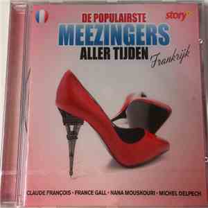 Various - De Populairste Meezingers Aller Tijden - Frankrijk