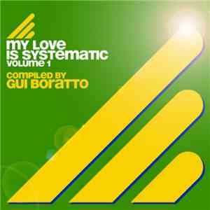 Various - My Love Is Systematic Volume 1