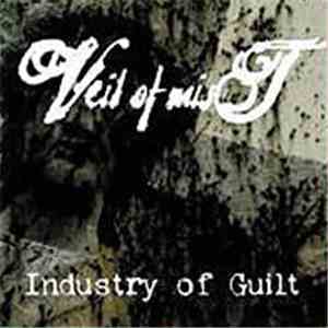 Veil Of Mist - Industry of Guilt