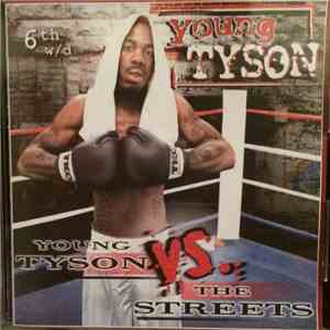 Young Tyson - Young Tyson Vs The Street