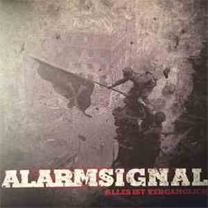 Alarmsignal - Alles Ist Vergänglich