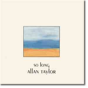Allan Taylor - So Long