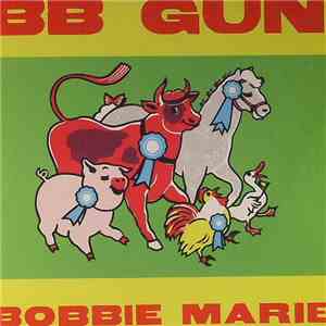 Bobbie Marie - BB Gun