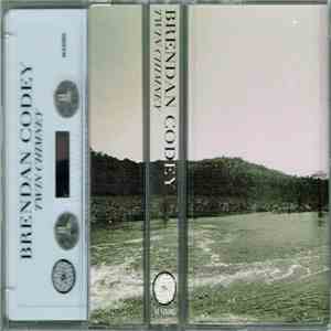 Brendan Codey - Twin Chimney
