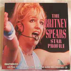 Britney Spears - The Britney Spears Star Profile