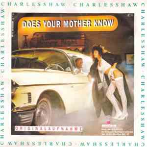Charles Shaw - Does Your Mother Know?