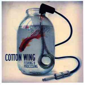 Cotton Wing - Fishing & Processing