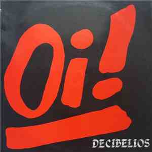 Decibelios - Oi!