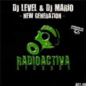 DJ Level & DJ Mario - New Generation