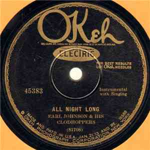 Earl Johnson & His Clodhoppers - All Night Long / Nigger In The Cotton Patc ...