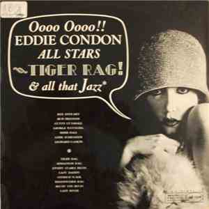 Eddie Condon All Stars - Tiger Rag And All That Jazz