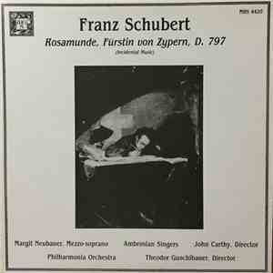 Franz Schubert - Rosamunde, Fürstin Von Zypern, D. 797 (Incidental Music)