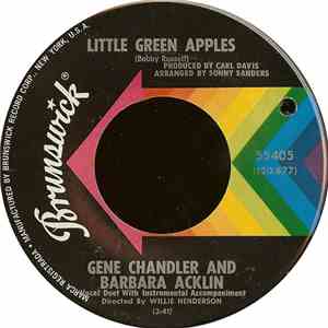 Gene Chandler & Barbara Acklin - Little Green Apples / Will I Find Love