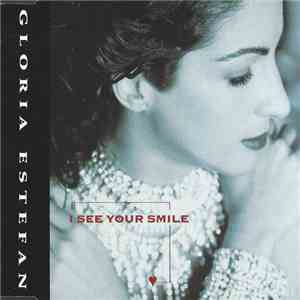 Gloria Estefan - I See Your Smile