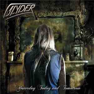 Glyder - Yesterday,Today And Tomorrow