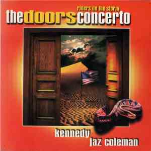 Jaz Coleman, Kennedy - Riders On The Storm - The Doors Concerto