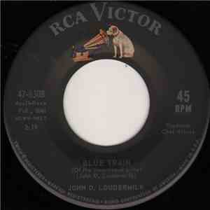 John D. Loudermilk - Blue Train (Of The Heartbreak Line)