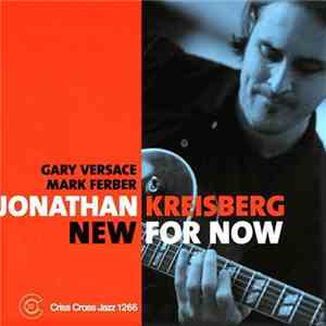 Jonathan Kreisberg - New For Now