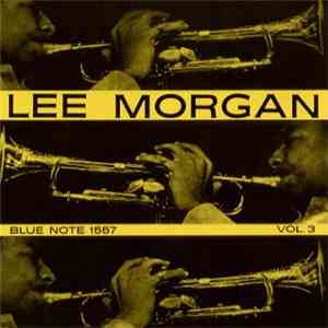 Lee Morgan - Vol. 3