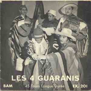 Les 4 Guaranis - Chants Et Danses D'Amérique Latine