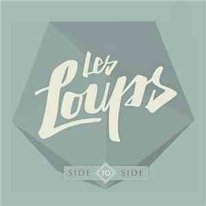 Les Loups - Side To Side