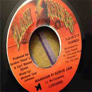 Luciano  - Manking Fi Serve Jah