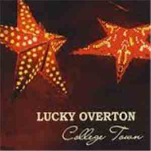 Lucky Overton - College Town