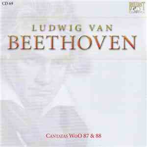 Ludwig Van Beethoven - Cantatas WoO 87 & 88